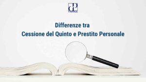 Differenze cessione del quinto e prestito personale